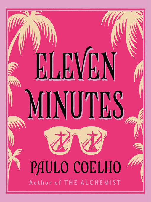 Title details for Eleven Minutes by Paulo Coelho - Available